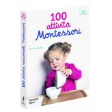 100 attivitÀ montessori dai 18 mesi