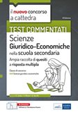 Test commentati Scienze Giuridico-Economiche nella scuola secondaria