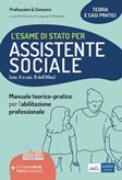 [EBOOK] L'esame di Stato per Assistente sociale: teoria e casi pratici
