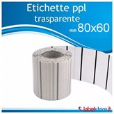 Etichette adesive 80x60 mm polipropilene PPL TRASPARENTE in rotolo stampabili con ribbon