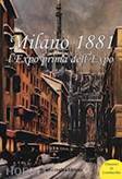 GEMINI GRAFICA MILANO 1881: L'EXPO PRIMA DELL'EXPO