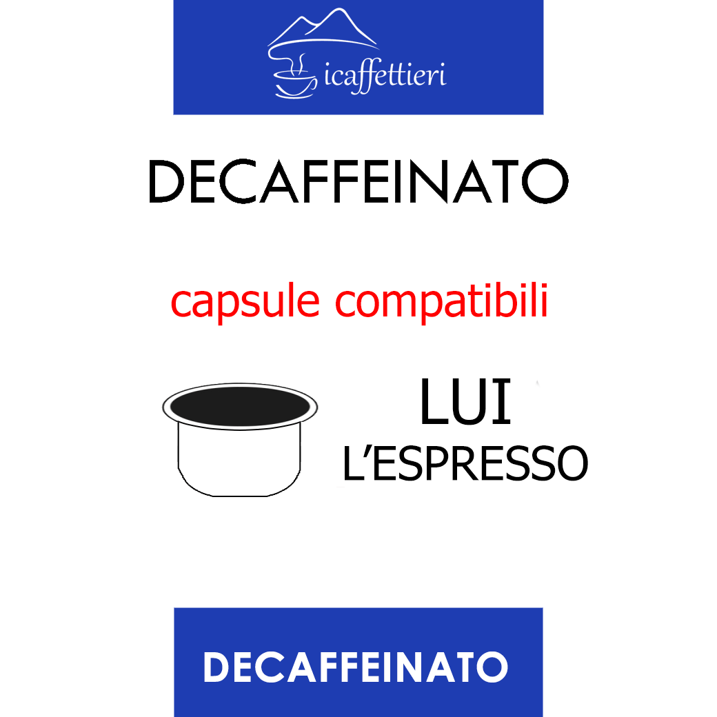 I Caffettieri Decaffeinato compatibili con Lui L’Espresso®